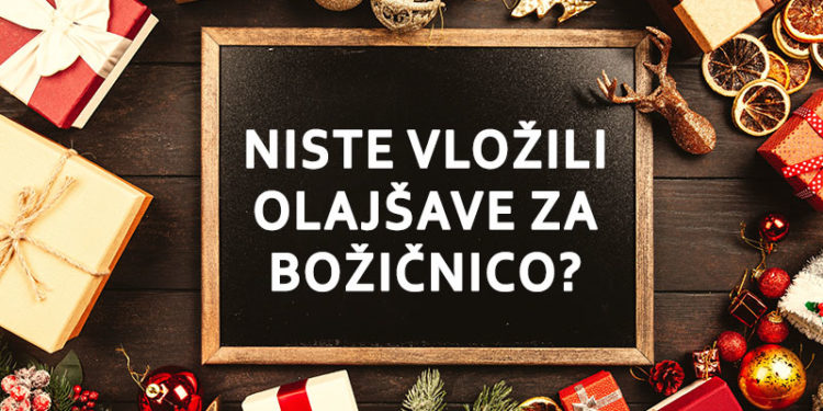 Niste uveljavljali olajšave za božičnico? Še vedno lahko dopolnite vlogo!